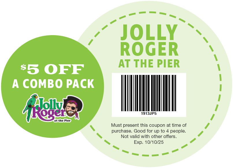 $5 OFF A Combo Pack at Jolly Roger at the Pier